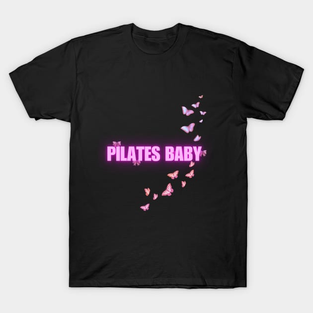 'PILATES BABY' T-Shirt by girlworld